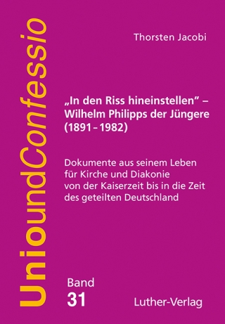„In den Riss hineinstellen“ – Wilhelm Philipps der Jüngere (1891–1982)