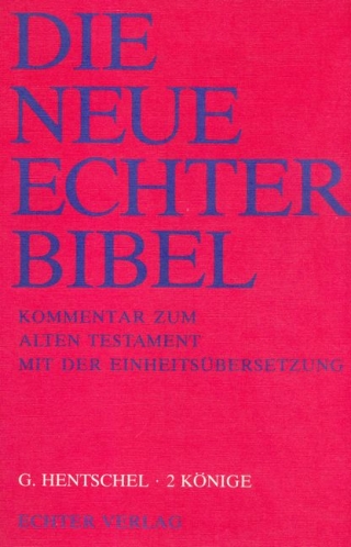 Die Neue Echter-Bibel. Kommentar / Kommentar zum Alten Testament mit Einheitsübersetzung / 2 Könige