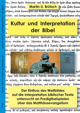 Kultur und die Interpretation der Bibel