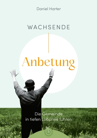 Wachsende Anbetung