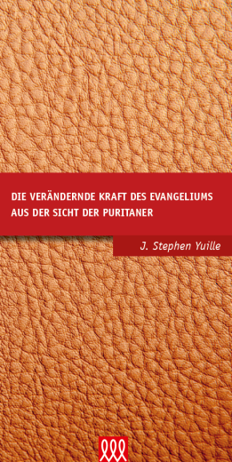 Die verändernde Kraft des Evangeliums