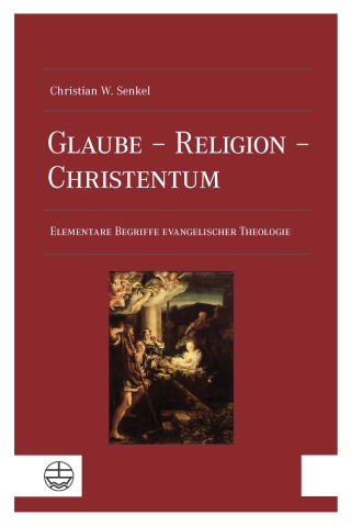 Glaube – Religion – Christentum