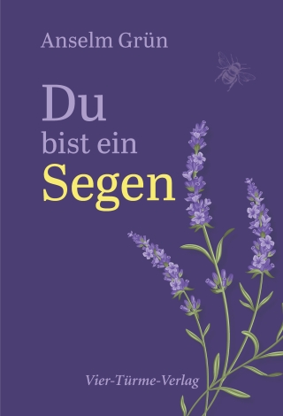 Du bist ein Segen