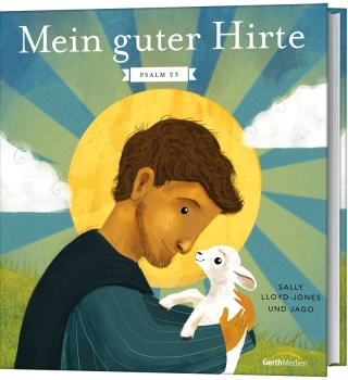 Mein guter Hirte. Psalm 23
