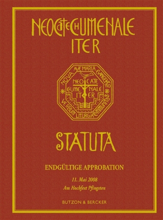 Neocatechumenale Iter - Statuta. Der Neokatechumenale Weg - Statut