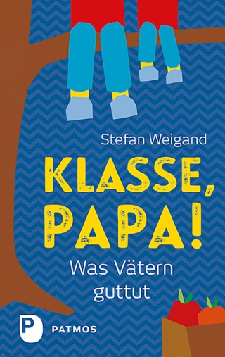 Klasse, Papa!