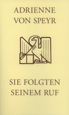 Sie folgten seinem Ruf