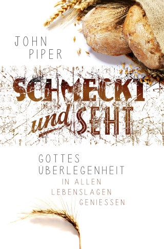 Schmeckt und seht