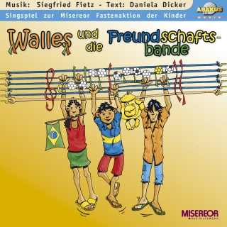 Walles und die Freundschaftsbande