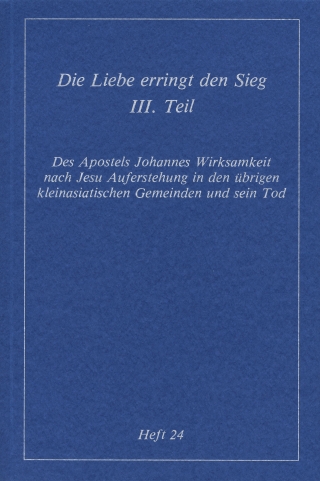 Köstliche Szenen aus dem Erdenleben Jesu / Die Liebe erringt den Sieg