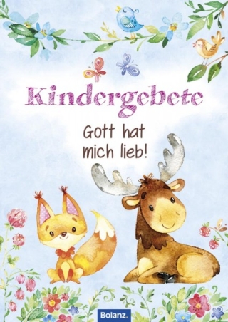 Kindergebete - Gott hat mich lieb!