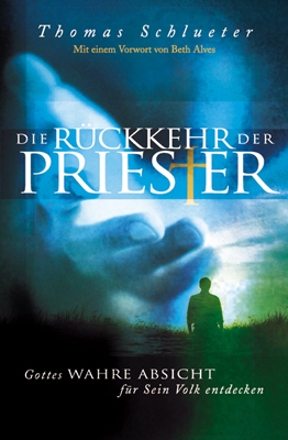 Die Rückkehr der Priester