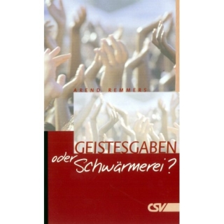 Geistesgaben oder Schwärmerei?