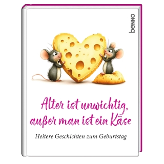 Alter ist unwichtig, außer man ist ein Käse
