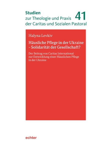Häusliche Pflege in der Ukraine - Solidarität der Gesellschaft?