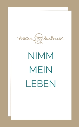 Nimm mein Leben