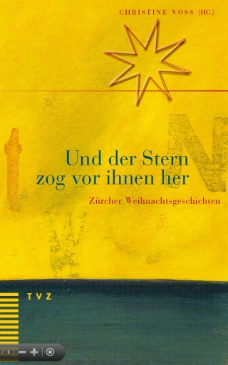 Und der Stern zog vor ihnen her