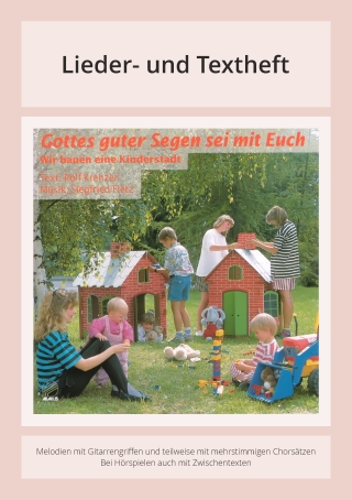 Gottes guter Segen sei mit Euch - Wir bauen eine Kinderstadt