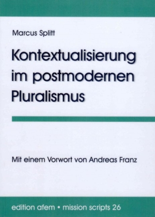 Kontextualisierung im postmodernen Pluralismus