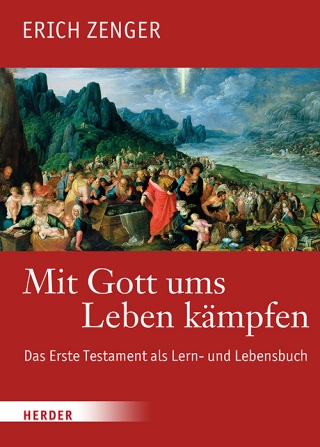Mit Gott ums Leben kämpfen