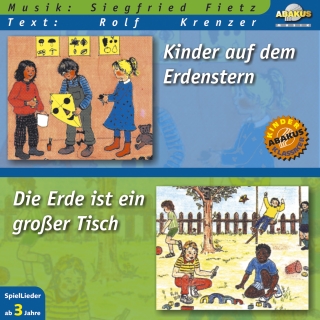 Kinder auf dem Erdenstern & Die Erde ist ein großer Tisch