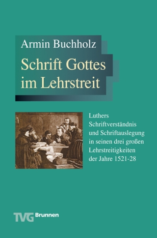Schrift Gottes im Lehrstreit