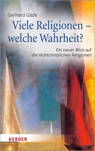 Viele Religionen – welche Wahrheit?