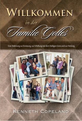 Willkommen in der Familie Gottes