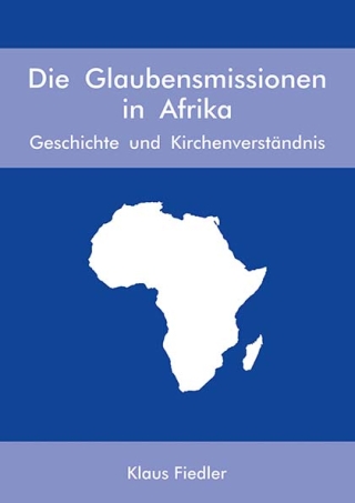 Die Glaubensmissionen in Afrika
