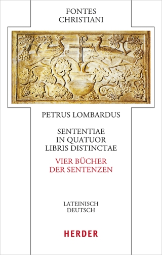Sententiae in quatuor libris distinctae - Vier Bücher der Sentenzen