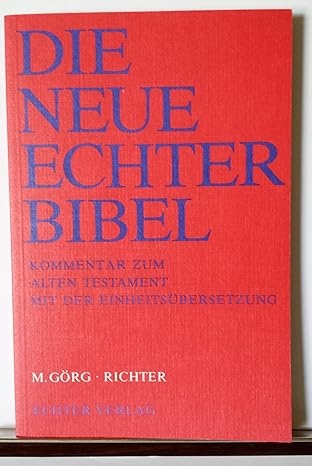 Die Neue Echter-Bibel. Kommentar / Kommentar zum Alten Testament mit Einheitsübersetzung / Richter