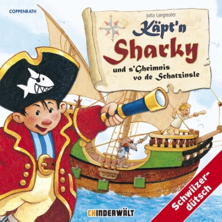 Käpt'n Sharky und s'Gheimnis vo de Schatzinsle