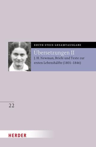 Übersetzung von John Henry Newman, Briefe und Texte zur ersten Lebenshälfte (1801-1846)