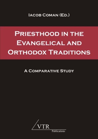 Priesthood in the Evangelical and Orthodox Traditions