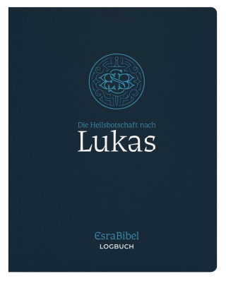 EsraBibel – Logbuch Lukas-Evangelium