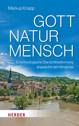Gott – Natur – Mensch