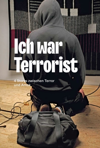 Ich war Terrorist