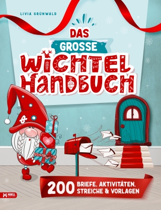 Das Große Wichtel Handbuch: