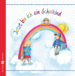 Jetzt bin ich ein Schulkind