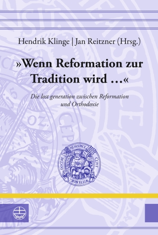 »Wenn Reformation zur Tradition wird ...«
