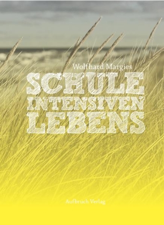 Schule intensiven Lebens