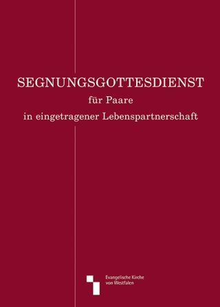 Segnungsgottesdienst für Paare in eingetragener Lebenspartnerschaft