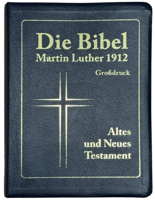 Die Bibel Martin Luther 1912 - Großdruck