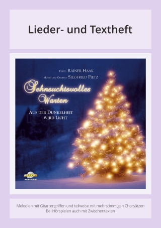 Sehnsuchtsvolles Warten - Aus der Dunkelheit wird Licht