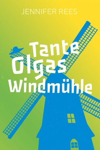Tante Olgas Windmühle