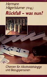 Rückfall - was nun?