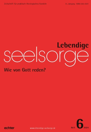 Lebendige Seelsorge 6/2024