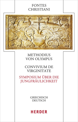 Convivium de virginitate - Symposium über die Jungfräulichkeit