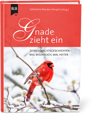 Gnade zieht ein