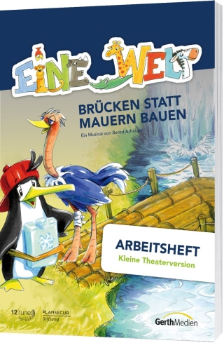 Eine Welt (Arbeitsheft - Kleine Theaterversion)
